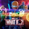 Marvel & ILM Immersive ‘What If…? – An Immersive Story’