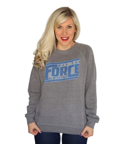 May the Force Sweater - A good reminder to always keep with you. 