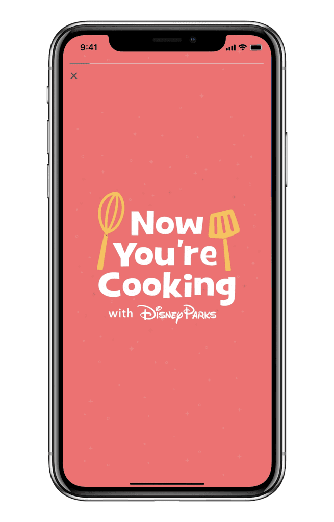 Now You're Cooking screen on the Disney Experience Mobile App