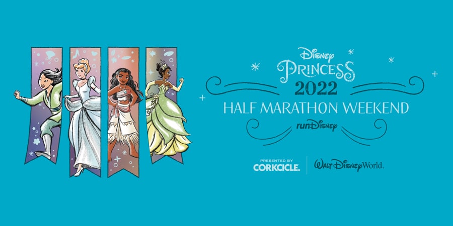 Disney Princess 2022 Half Marathon Weekend - runDisney - presented by Corkcicle | Walt Disney World Resort