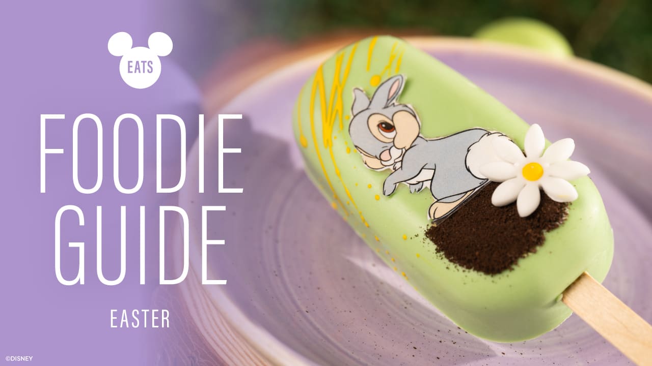 2025 disney eats easter foodie guide header