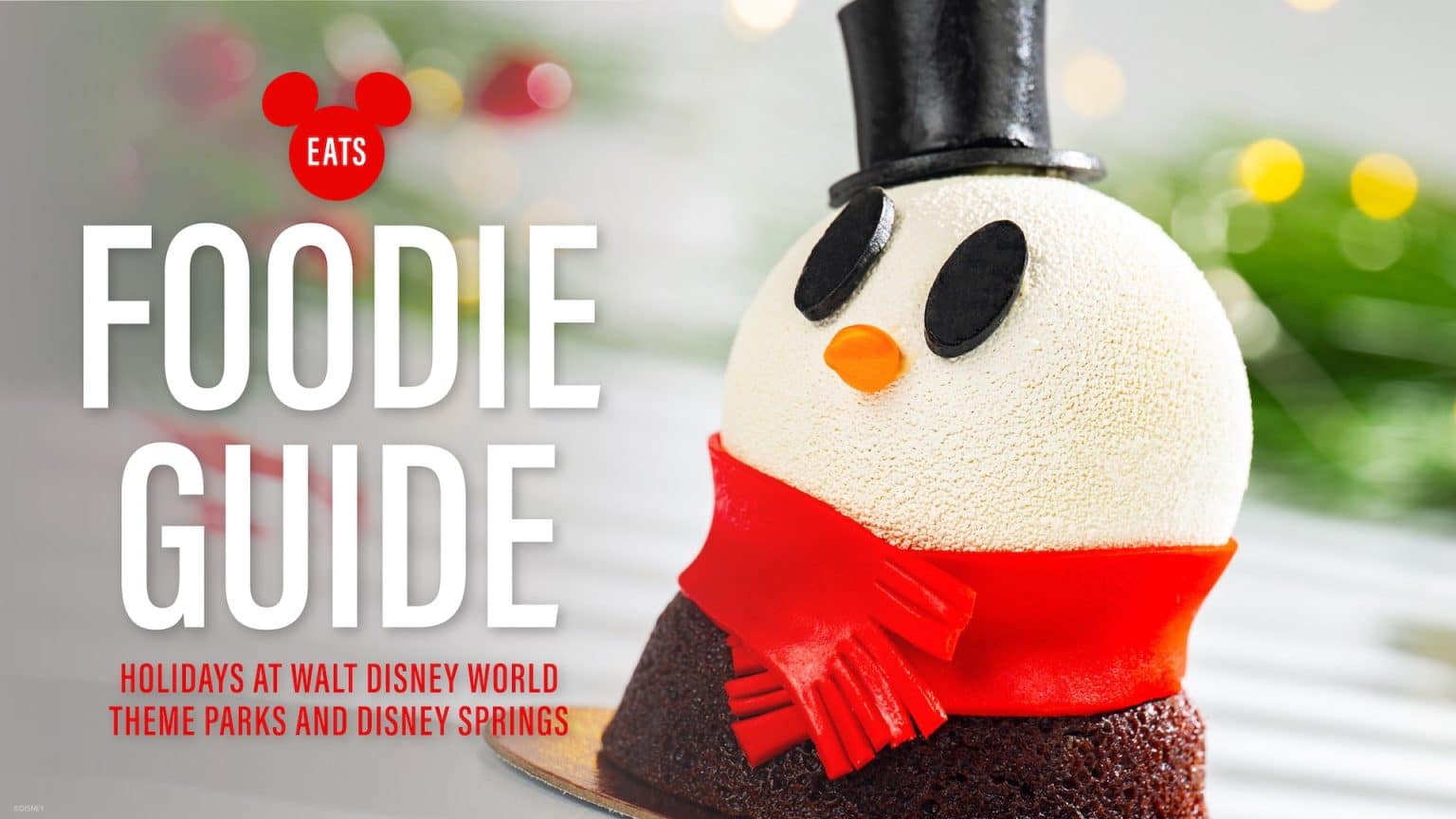 Disney Eats Holidays at Theme Parks and Disney Springs Foodie Guide 2025 | The Main Street Mouse Disney Eats Holidays at Theme Parks and Disney Springs Foodie Guide 2025