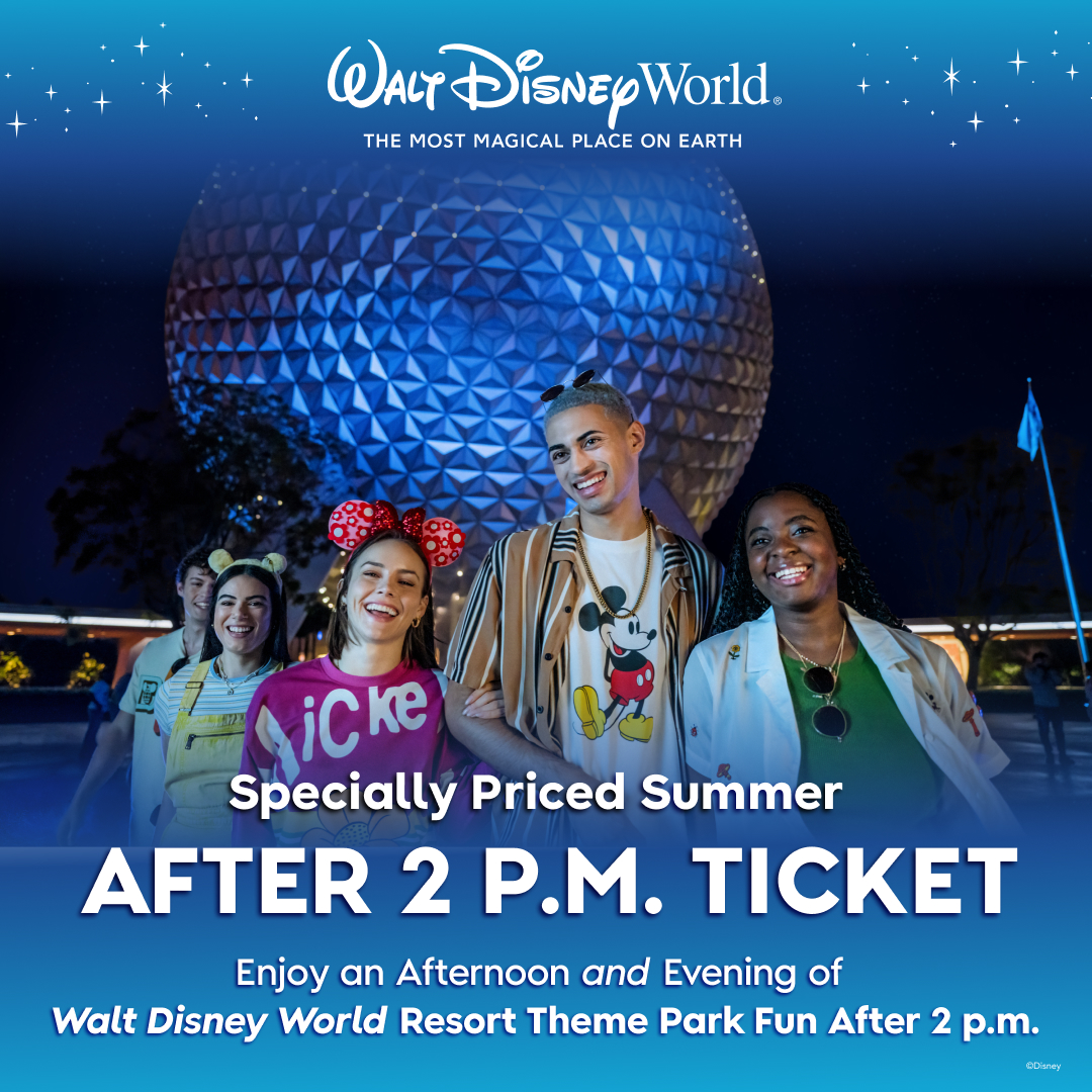 Walt Disney World Specially Priced After 2 Pm Ticket for Early Summer