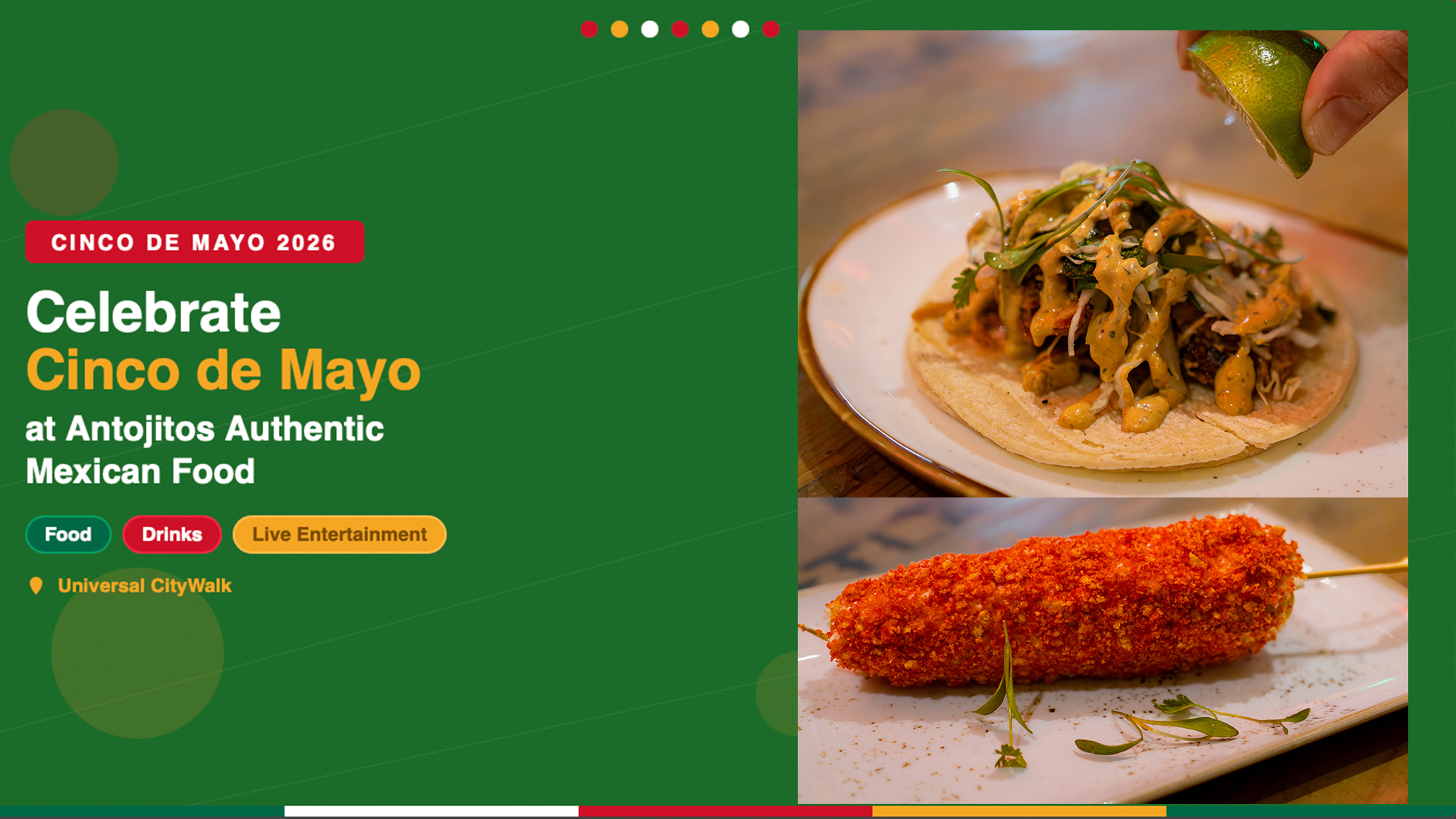 Celebrate Cinco De Mayo at Antojitos Authentic Mexican Food with Food Drinks and Live Entertainment