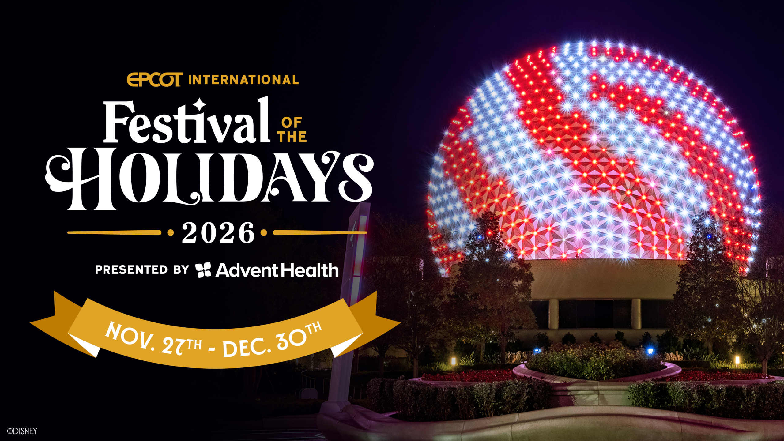 Just Announced Epcot International Festival of the Holidays Returns November 27 Through December 30 2026