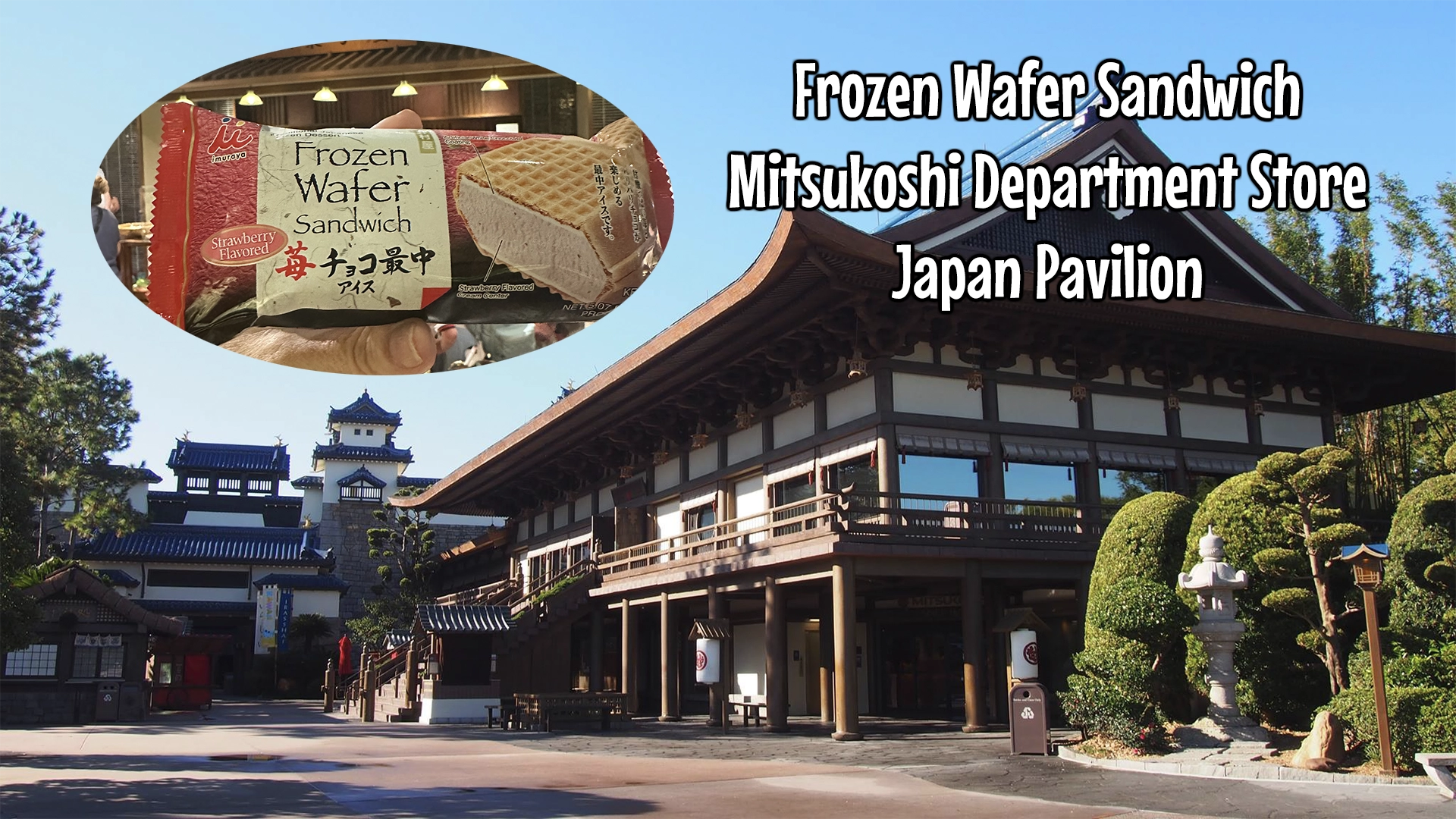 The Frozen Wafer Sandwich from the Japan Pavilion is Fantastic | The Main Street Mouse the Frozen Wafer Sandwich from the Japan Pavilion is Fantastic